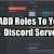 How to add Roles in Discord also Assign, Manage, Remove, Or Delete Roles