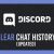 How to Delete Discord Messages, Plus Clear Discord Chat from DMs & Channels