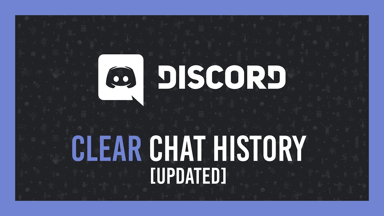 Discord clear chat history