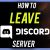 How to Leave Discord Server Through Mobile & PCs