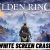 ELDEN RING White Screen Crash on PC: How to FIX