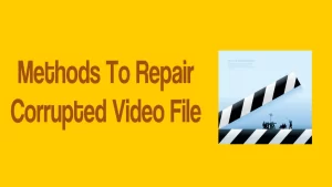 How to Repair Damaged Videos with a Few Clicks