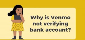 Venmo Not Verifying Bank Account