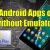 How to Play Android Games without Emulator: FIX