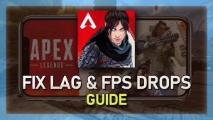Apex Legends Mobile FPS Drops