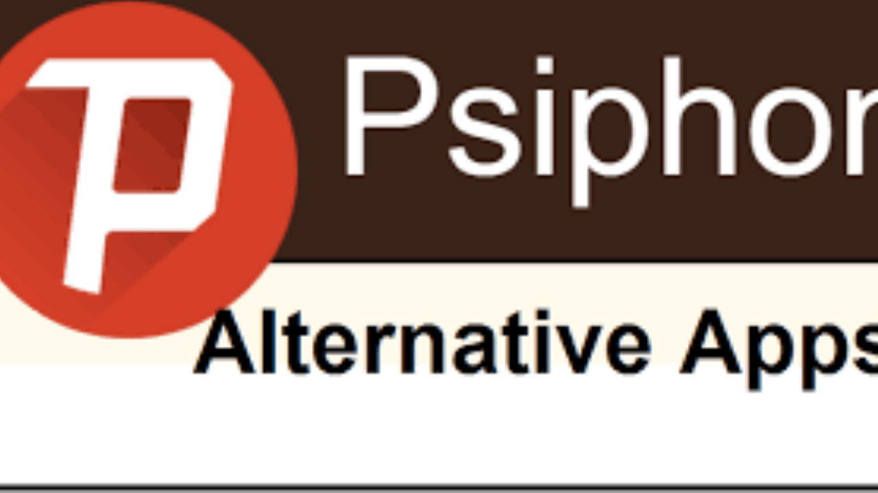 Best Psiphon Alternatives