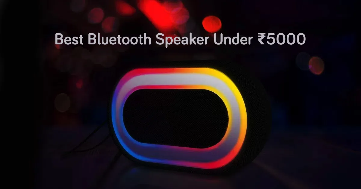 Best Bluetooth Speakers Under 5000