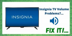 Insignia TV Sound Not Working/ Audio Cutting Out
