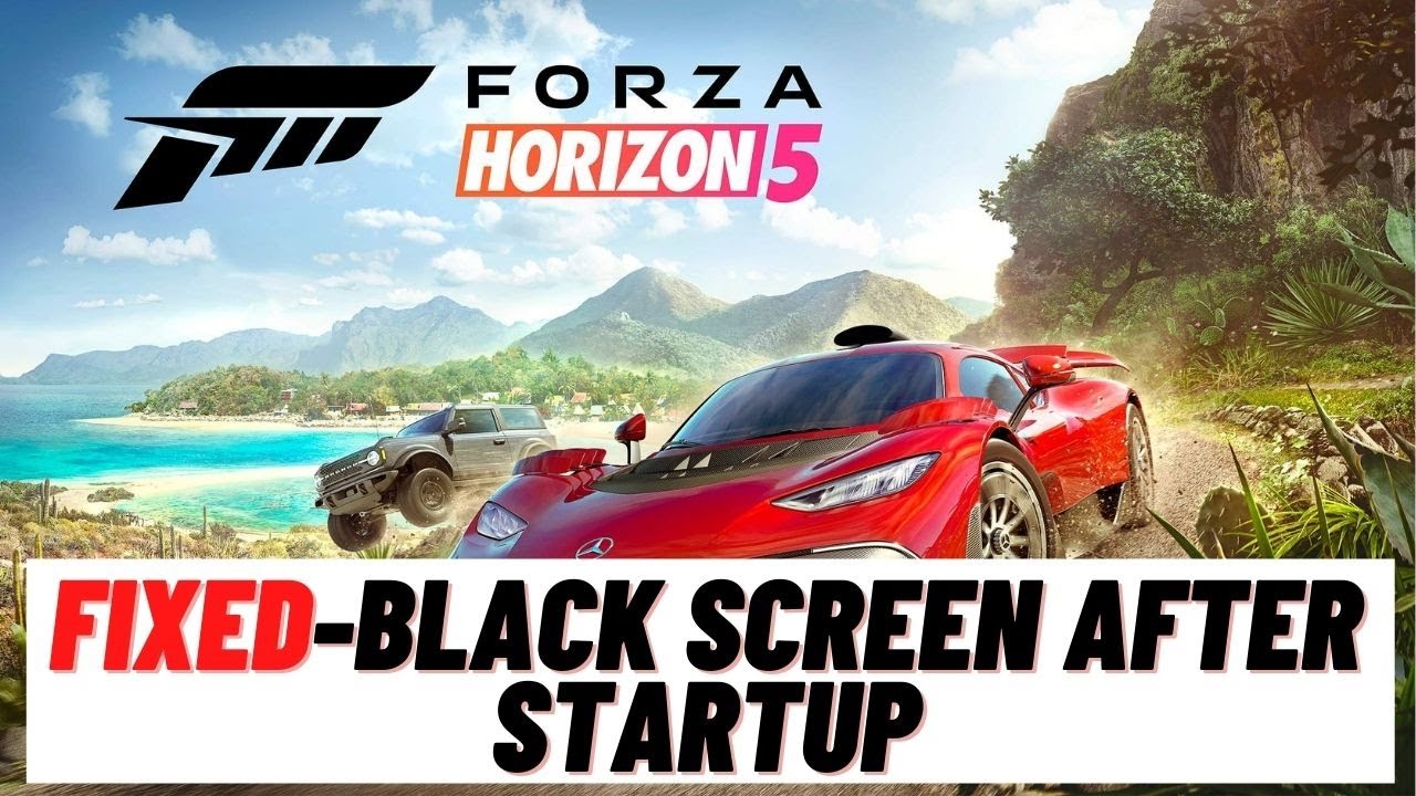 Forza Horizon 4 Black Screen